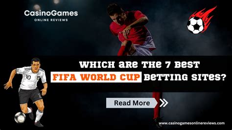 best world cup betting sites|The Best FIFA World Cup Betting Sites for Qatar 2022.